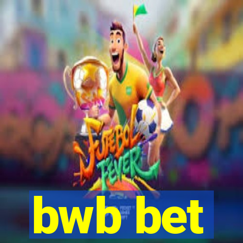 bwb bet